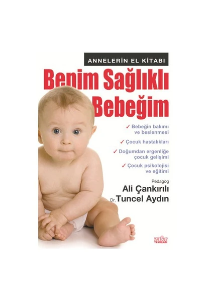 Benim Sağlıklı Bebeğim - Tuncel Aydın