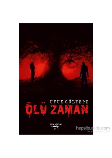 Ölü Zaman-Ufuk Gültepe