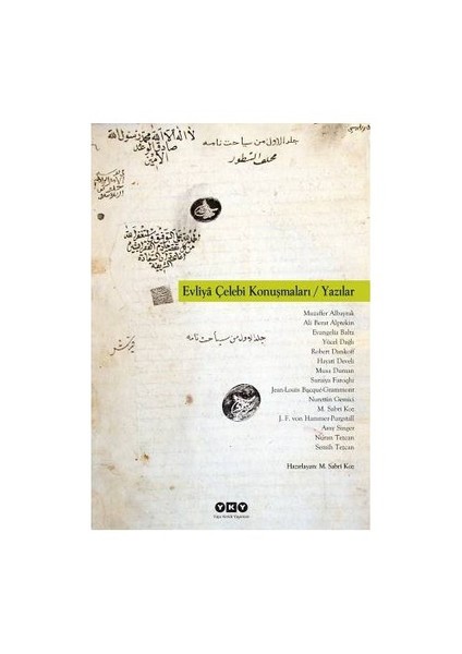 Evliyâ Çelebi Konuşmaları / Yazılar-M. Sabri Koz
