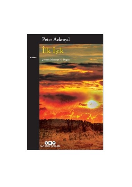 İlk Işık - Peter Ackroyd