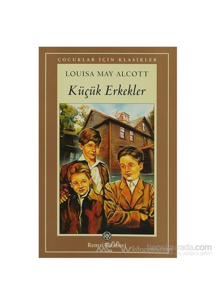 Küçük Erkekler - Louisa May Alcott
