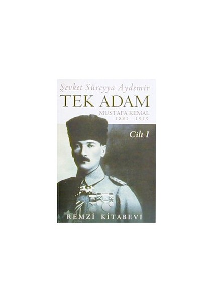 Tek Adam 1 - Şevket Süreyya Aydemir