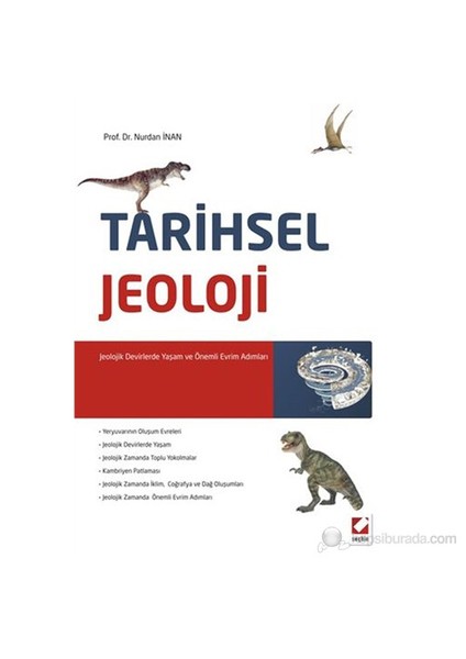 Tarihsel Jeoloji - Jeolojik Devirlerde Yaşam ve Önemli Evrim Adımları