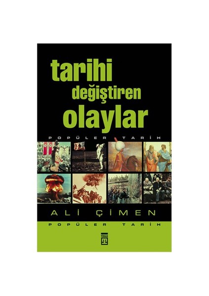 Tarihi Değiştiren Olaylar - Ali Çimen