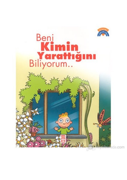 Beni Kimin Yarattığını Biliyorum...