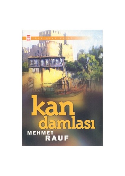 Kan Damlası - Mehmet Rauf