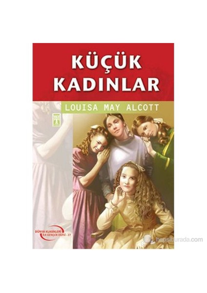 Küçük Kadınlar - Louisa May Alcott