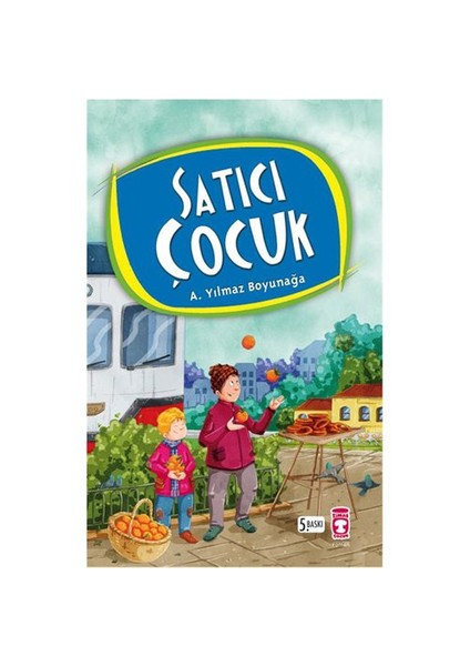 Satıcı Çocuk - Ahmet Yılmaz Boyunağa