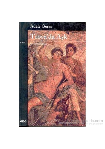 Troyada Aşk - Adele Geras