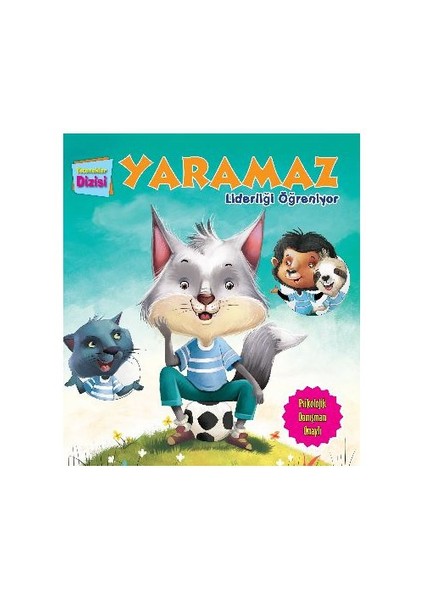Yaramaz Liderliği Öğreniyor - Quıxot Publıshıng