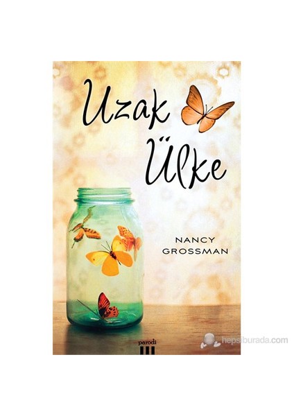 Uzak Ülke - Nancy Grossman