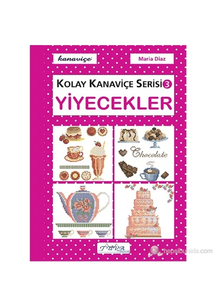 Kolay Kanaviçe Serisi-3 Yiyecekler-Maria Diaz