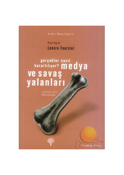 Medya Ve Savaş Yalanları