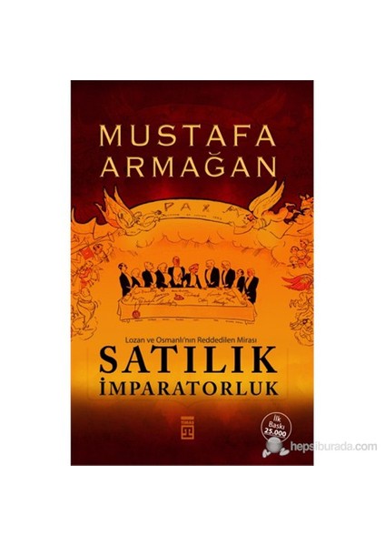 Satılık İmparatorluk - Mustafa Armağan