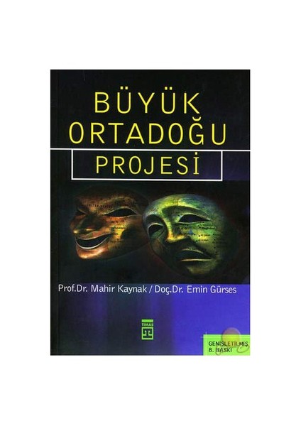 Büyük Ortadoğu Projesi-Mahir Kaynak