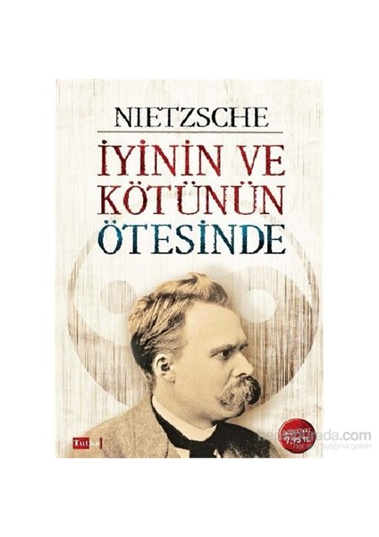 İyinin Ve Kötünün Ötesinde - Friedrich Nietzsche