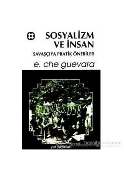 Sosyalizm Ve İnsan-Ernesto Che Guevara