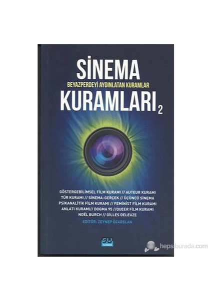 Sinema Kuramları 2 - Beyazperdeyi Aydınlatan Kuramlar