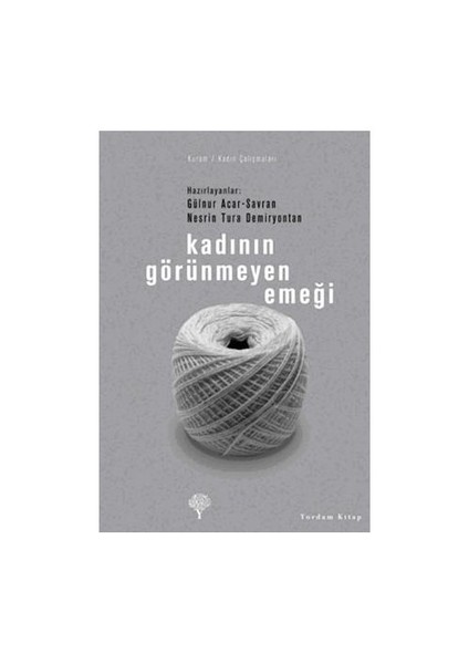 Kadının Görünmeyen Emeği