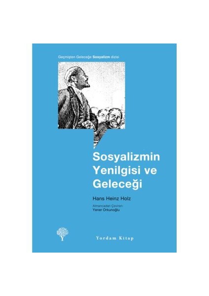 Sosyalizmin Yenilgisi Ve Geleceği