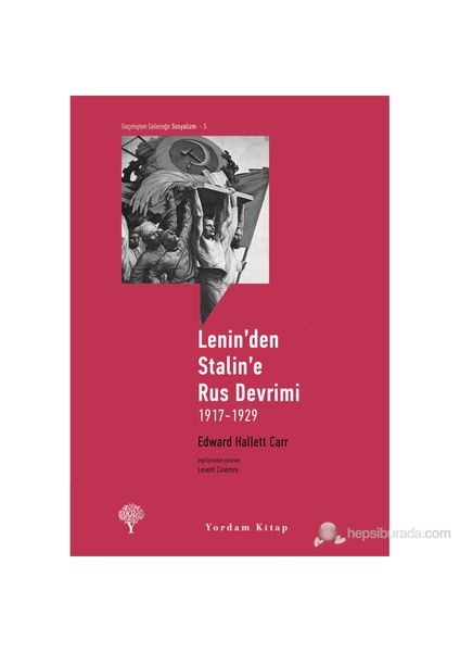 Lenin’den Stalin’e Rus Devrimi 1917-1929