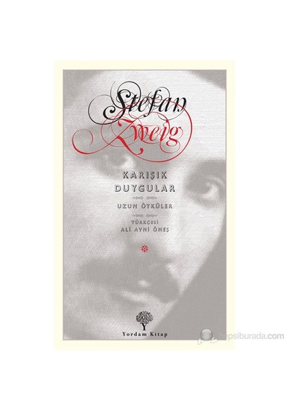 Karışık Duygular - (Uzun Öykü)-Stefan Zweig