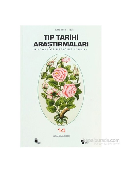 Tıp Tarihi Araştırmaları - 14 / 2006 History Of Medicine Studies-14