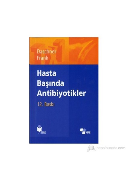 Hasta Başında Antibiyotikler