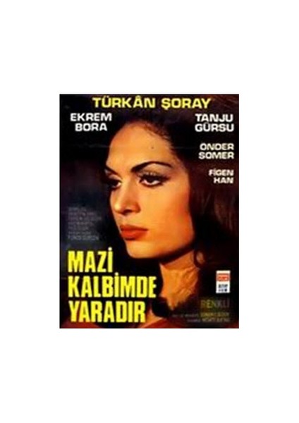 Mazi Kalbimde Yaradır