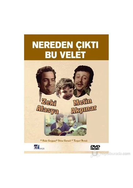 Nereden Çıktı Bu Velet (DVD)