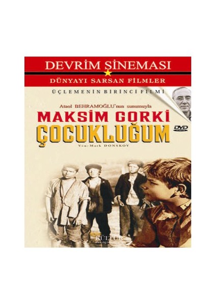 Devrim Sineması: Çocukluğum