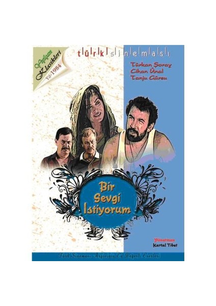 Bir Sevgi İstiyorum