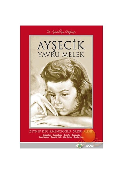 Ayşecik Yavru Melek (Bir Yeşilçam Hatırası)