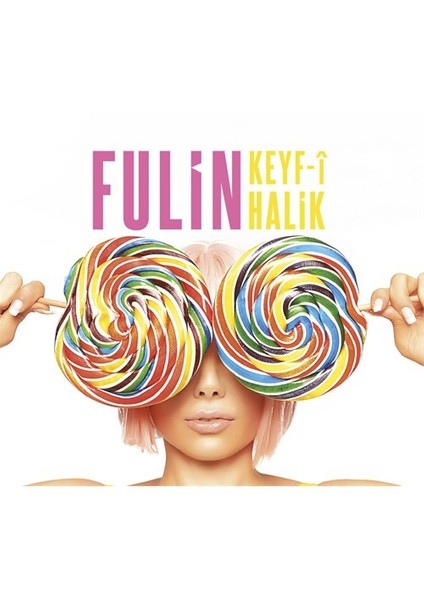Fulin - Keyf-İ Halik