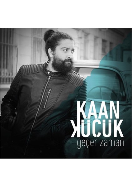Kaan Küçük - Geçer Zaman