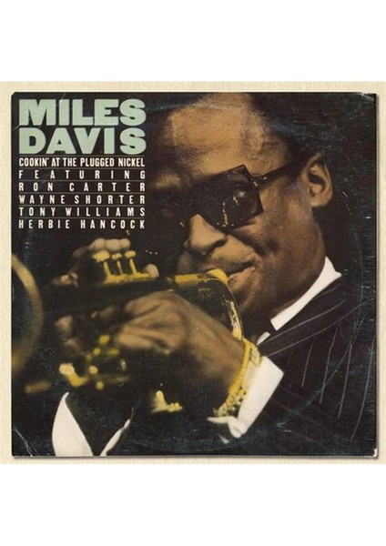 Miles Davis - Cookin' At The Plugged Nickel