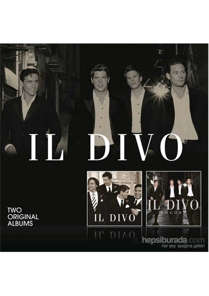 IL Divo - IL Divo & Ancora (2 Albüm)