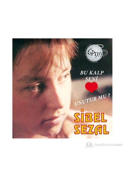 Sibel Sezal - Bu Kalp Seni Unuturmu ( CD )