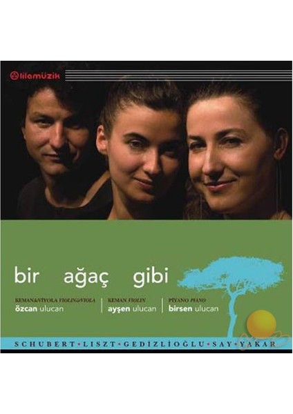 Birsen-özcan-ayşen Ulucan - Bir Ağaç Gibi