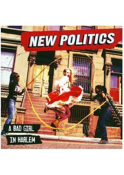 NewPolitics - A Bad Girl in Harlem CD