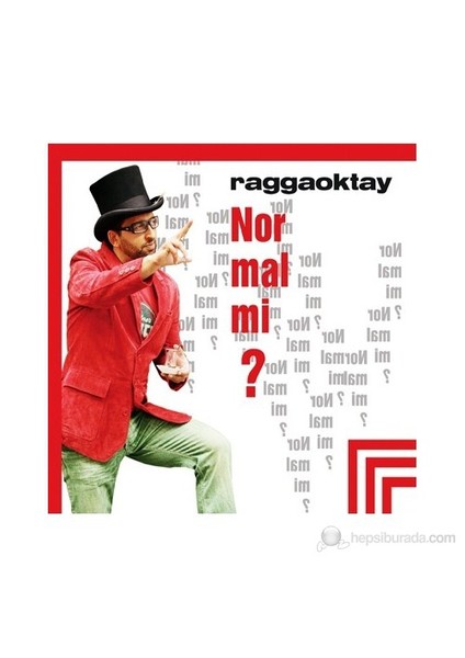 Ragga Oktay - Normal Mi?