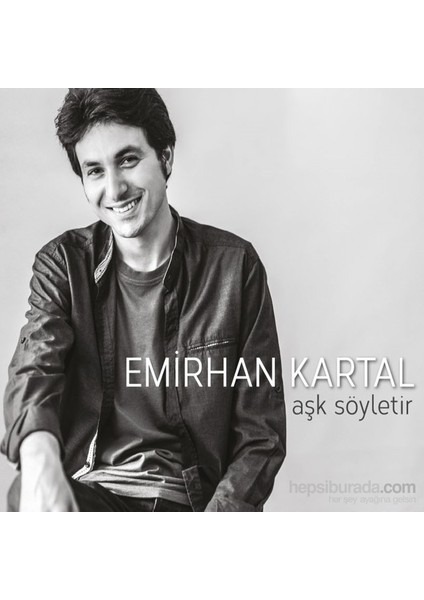 Emirhan Kartal - Aşk Söyletir (CD)