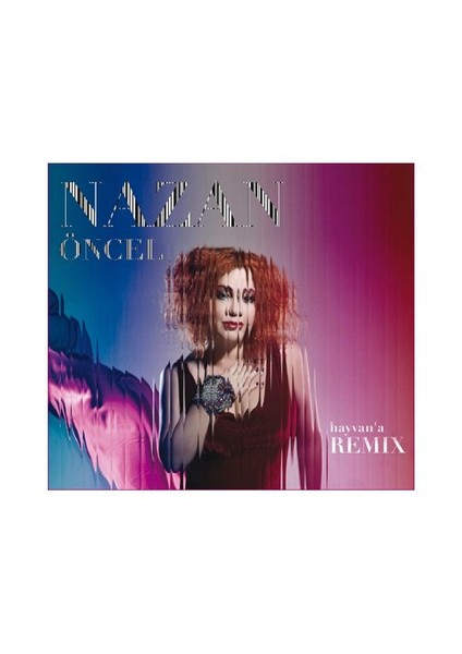 Nazan Öncel - Hayvan'a Remix (2 CD)