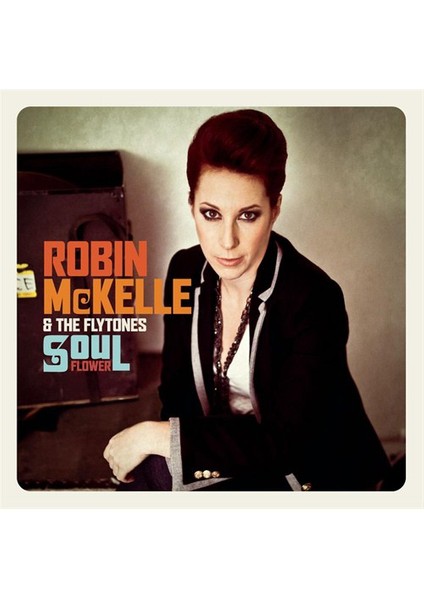 Robin McKelle - Soul Flower