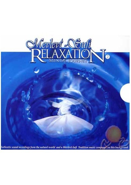 Mevlevi - Sufi Relaxation 2 / Mental Journey