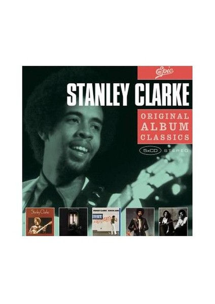 Stanley Clarke - Original Album Classics
