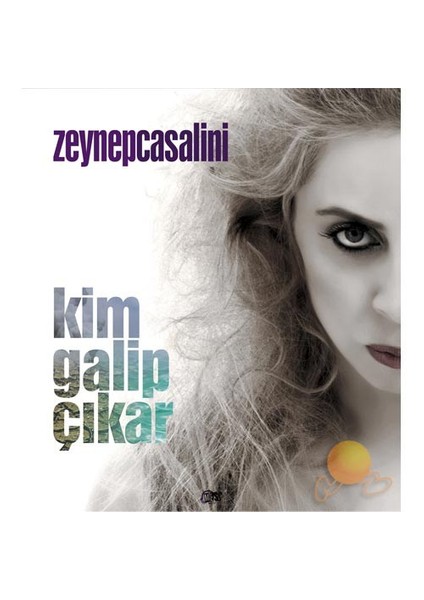 Zeynep Casalini - Kim Galip Çıkar