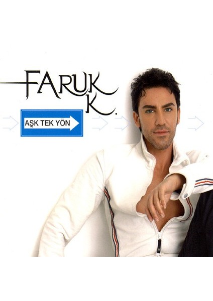 Faruk K - Aşk Tek Yön
