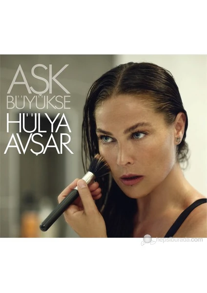 Hülya Avşar - Aşk Büyükse CD