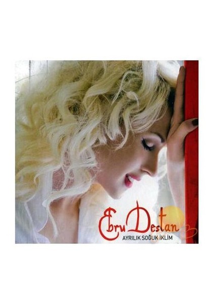 Ebru Destan - Ayrılık Soğuk İklim